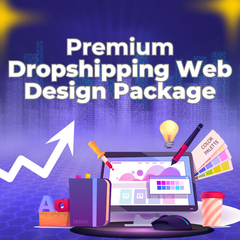Premium Dropshipping Web Design Package Deposit